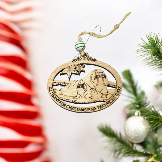 "All I Want for Christmas Is My Two Front Tusks" Walrus Ornament - Punny Holiday Decor